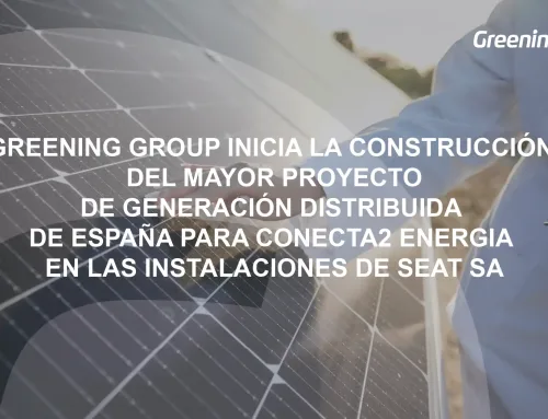 Greening Group inicia la construcción del mayor proyecto de generación distribuida de España para Conecta2 Energia en las instalaciones de Seat SA